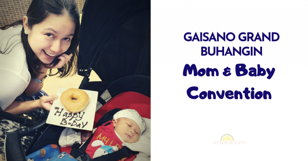 Gaisano Grand Mom and Baby Convention My Davao City